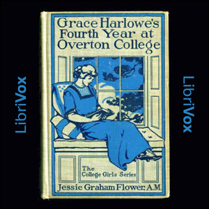 Audiobook Grace Harlowe's Fourth Year at Overton College