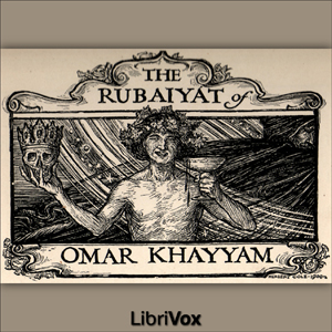 Audiobook Rubáiyát of Omar Khayyám (Fitzgerald)