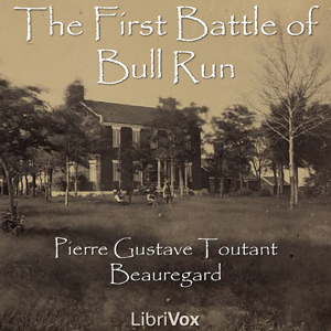 Audiobook The First Battle of Bull Run