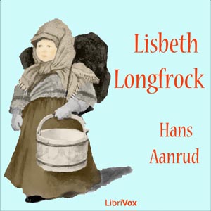 Audiobook Lisbeth Longfrock or Sidsel Sidsærkin