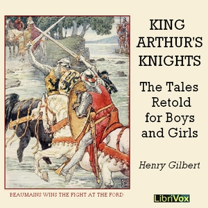 Audiobook King Arthur's Knights: The Tales Retold for Boys & Girls