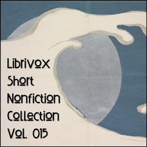 Audiobook Short Nonfiction Collection Vol. 015