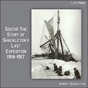 Аудіокнига South! The Story of Shackleton's Last Expedition 1914-1917
