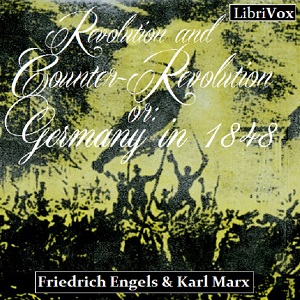 Аудіокнига Revolution and Counter-Revolution, or: Germany in 1848