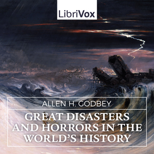 Аудіокнига Great Disasters and Horrors in the World's History