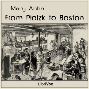 Аудіокнига From Plotzk to Boston