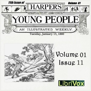 Аудіокнига Harper's Young People, Vol. 01, Issue 11, January 13, 1880