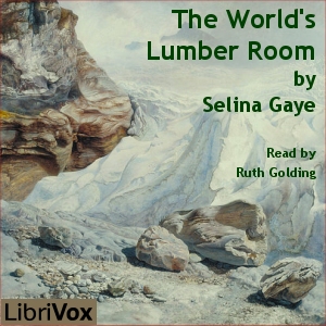 Аудіокнига The World's Lumber Room