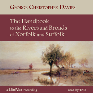 Аудіокнига The Handbook to the Rivers and Broads of Norfolk & Suffolk