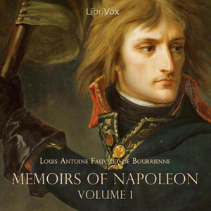 Audiobook Memoirs of Napoleon, Vol. 1