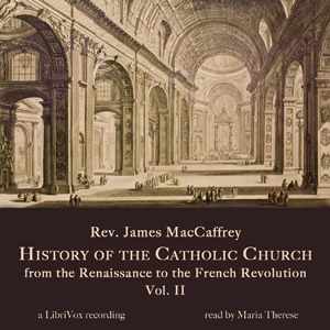 Audiobook History of the Catholic Church from the Renaissance to the French Revolution: Volume 2