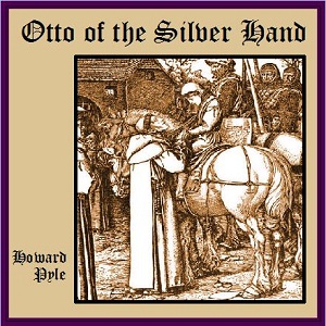 Аудіокнига Otto of the Silver Hand