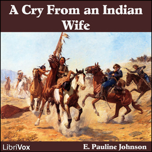 Аудіокнига A Cry From An Indian Wife