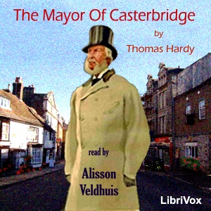 Аудіокнига The Mayor of Casterbridge (version 3)