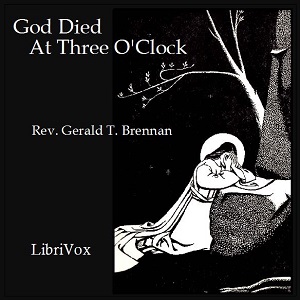Audiobook God Died at Three O'Clock