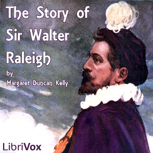 Audiobook The Story of Sir Walter Raleigh (Version 2)