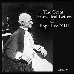 Audiobook The Great Encyclical Letters of Pope Leo XIII