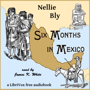 Audiobook Six Months In Mexico