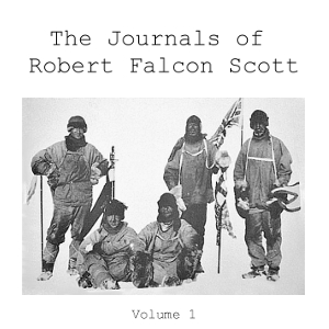 Аудіокнига The Journals of Robert Falcon Scott Vol 1