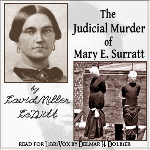 Аудіокнига The Judicial Murder of Mary E. Surratt