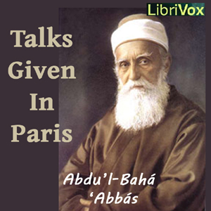Аудіокнига Talks by Abdul Baha Given in Paris