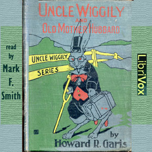 Аудіокнига Uncle Wiggily and Old Mother Hubbard