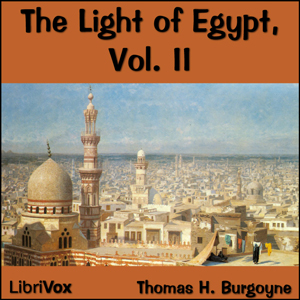 Аудіокнига The Light of Egypt Volume II