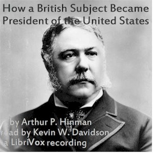 Audiobook How a British Subject Became President of the United States