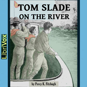 Аудіокнига Tom Slade On The River