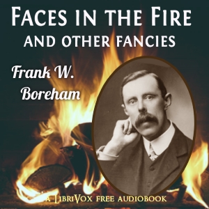 Audiobook Faces in the Fire, and Other Fancies