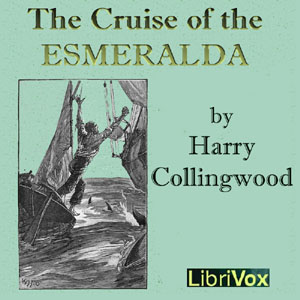 Audiobook The Cruise of the Esmeralda
