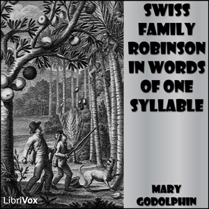 Аудіокнига Swiss Family Robinson in Words of One Syllable