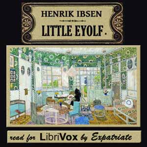 Audiobook Little Eyolf (Mencken Translation)