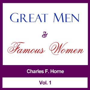 Аудіокнига Great Men and Famous Women, Vol. 1