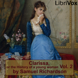 Аудіокнига Clarissa Harlowe, or the History of a Young Lady - Volume 2