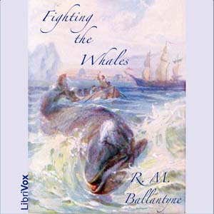 Audiobook Fighting the Whales