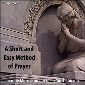 Аудіокнига A Short and Easy Method of Prayer