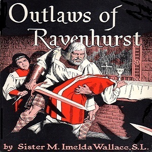 Аудіокнига Outlaws of Ravenhurst