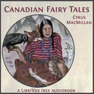 Audiobook Canadian Fairy Tales