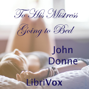 Audiobook To His Mistress Going to Bed