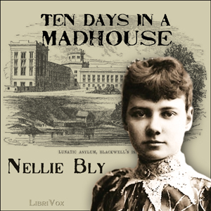 Audiobook Ten Days in a Madhouse