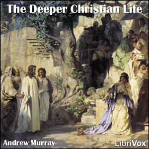 Аудіокнига The Deeper Christian Life