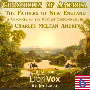 Audiobook The Chronicles of America Volume 06 - The Fathers of New England