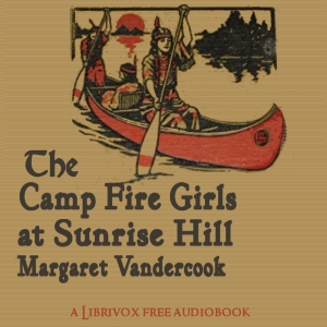 Аудіокнига The Camp Fire Girls at Sunrise Hill