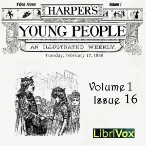 Аудіокнига Harper's Young People, Vol. 01, Issue 16, Feb. 17, 1880
