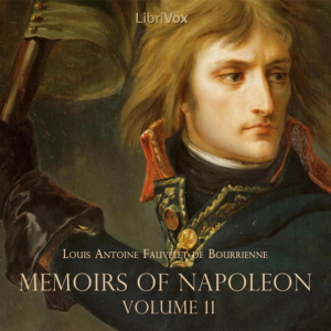 Аудіокнига Memoirs of Napoleon Bonaparte, Volume 02