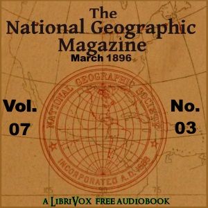 Аудіокнига The National Geographic Magazine Vol. 07 - 03. March 1896