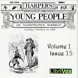 Аудіокнига Harper's Young People, Vol. 01, Issue 15, Feb. 10, 1880