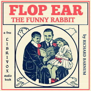 Аудіокнига Flop Ear, the Funny Rabbit