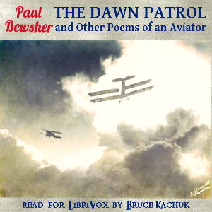 Audiobook The Dawn Patrol, and Other Poems of an Aviator
